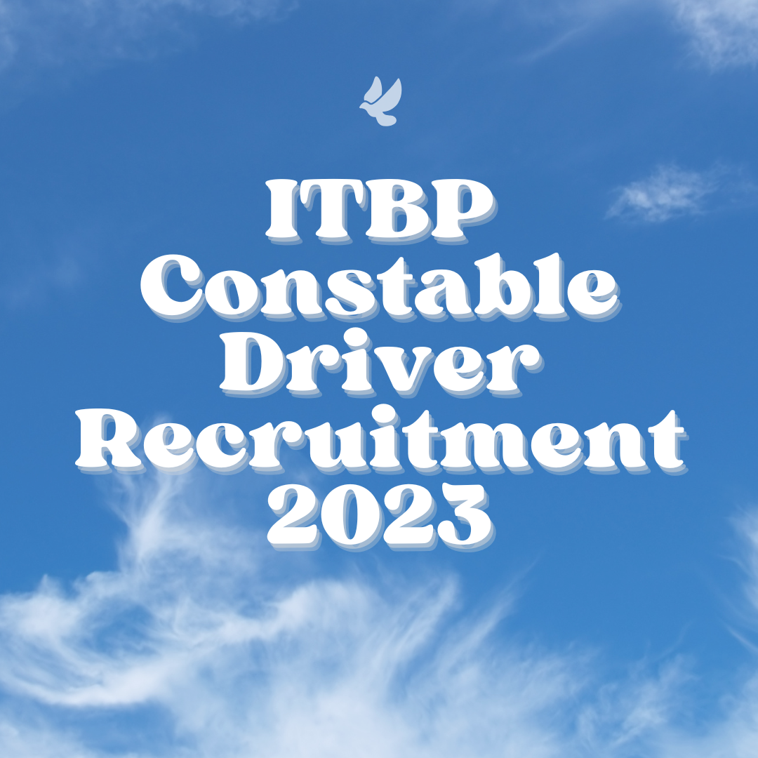 ITBP Constable Driver Recruitment 2023